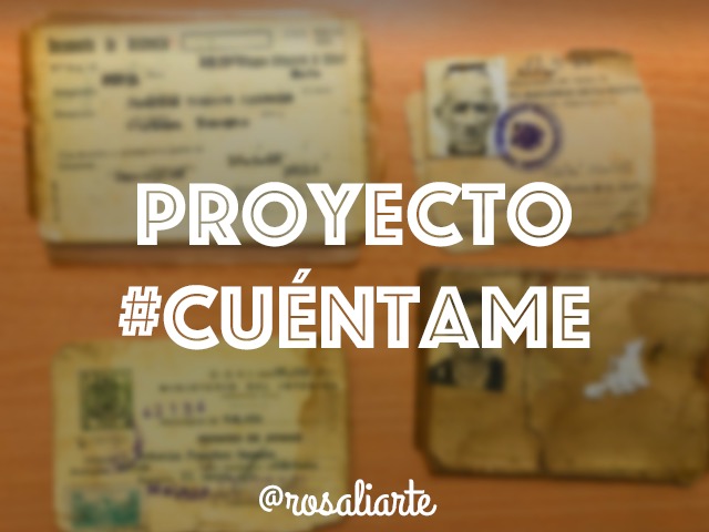 Testimonios de nuestra historia: Proyecto #Cuéntame