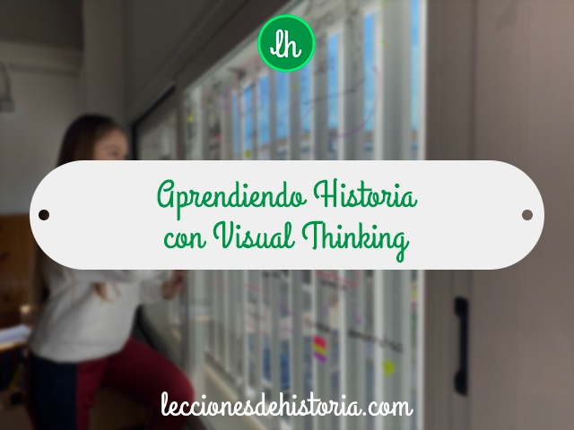 Aprendiendo Historia con Visual Thinking